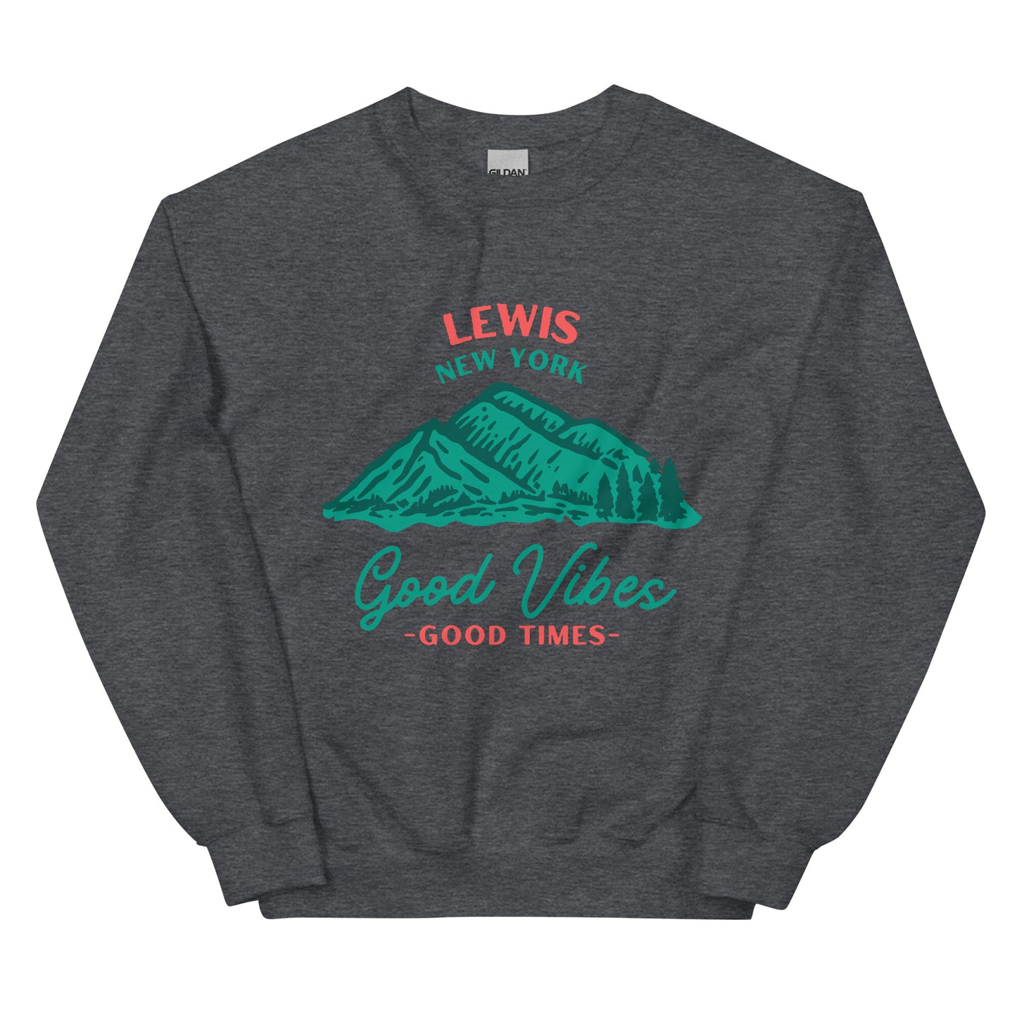 Good Vibes Lewis, NY Unisex Sweatshirt