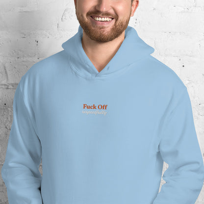 Fuck Off Unisex Hoodie