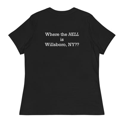 Willsboro-01 Where the HELL is Willsboro Women's Relaxed T-Shirt